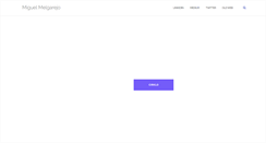 Desktop Screenshot of miguelmelgarejo.com